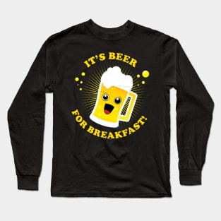 Beer For Breakfast Long Sleeve T-Shirt